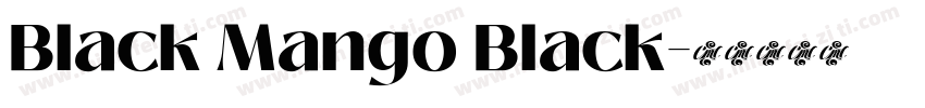 Black Mango Black字体转换